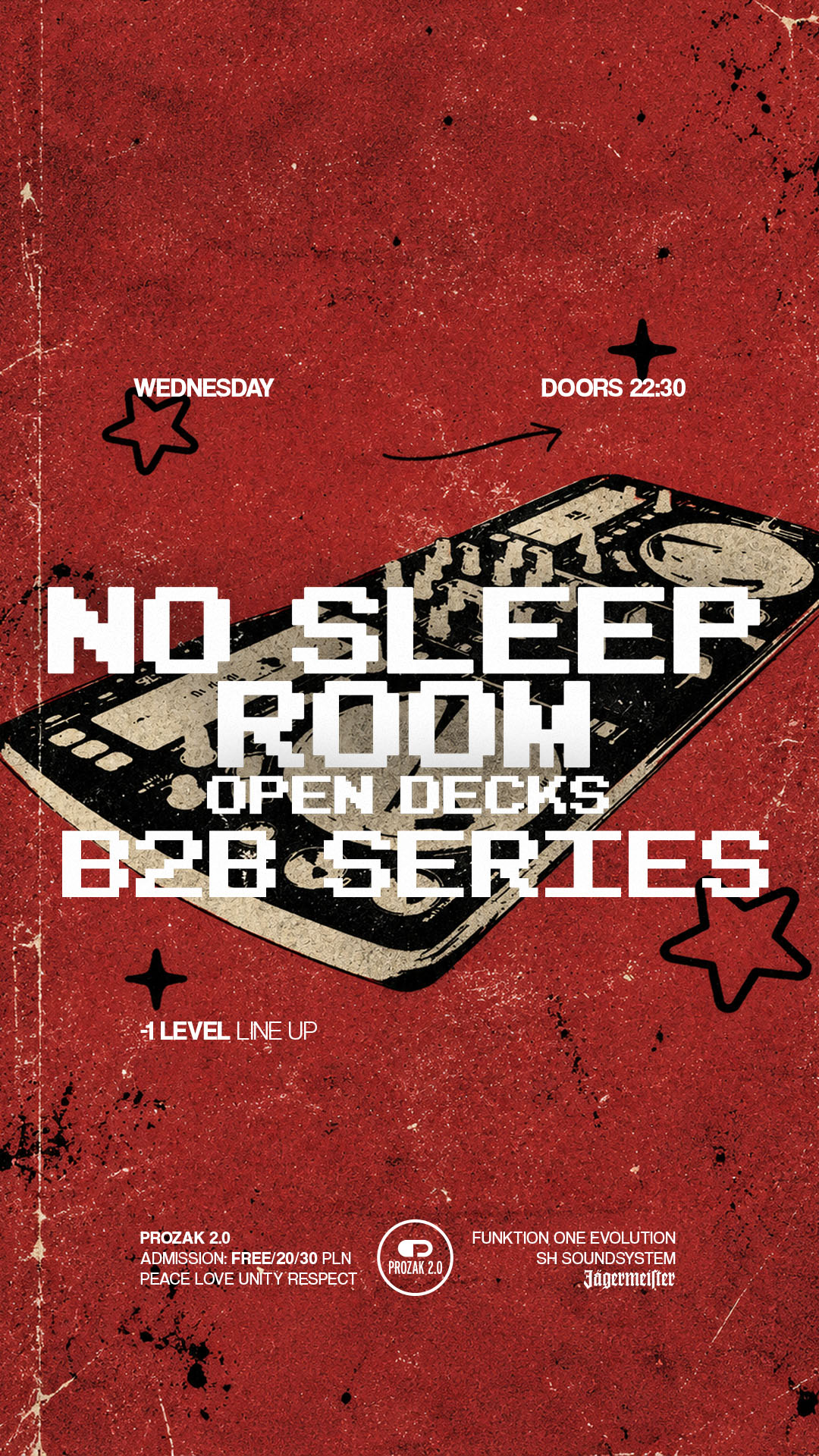 NO SLEEP ROOM at Prozak 2.0 flyer
