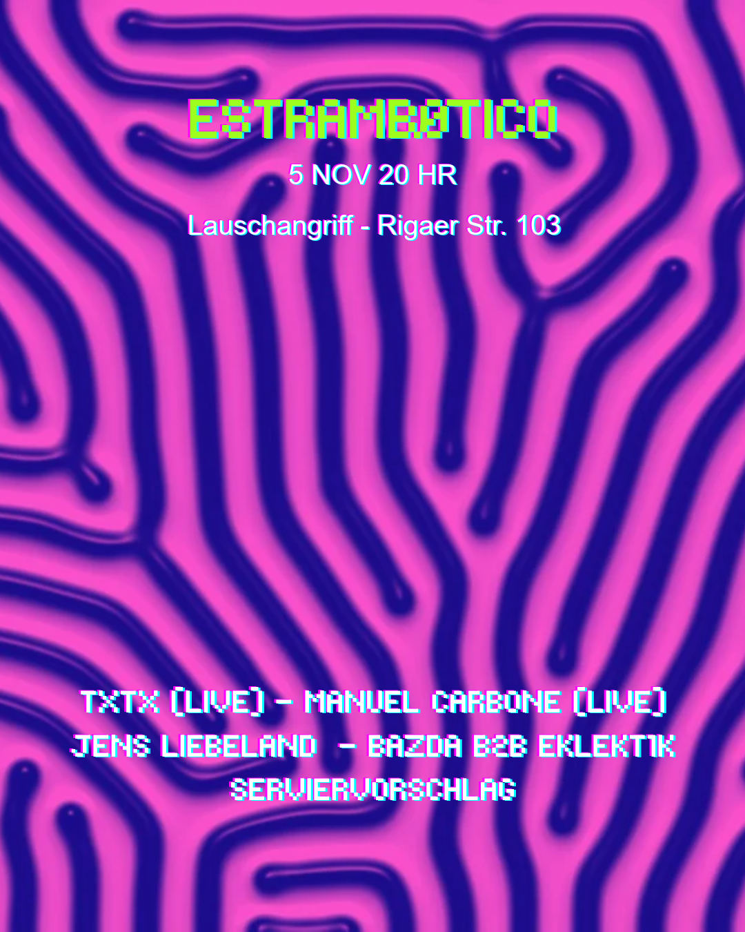 ESTRAMBØTICO at Lauschangriff flyer