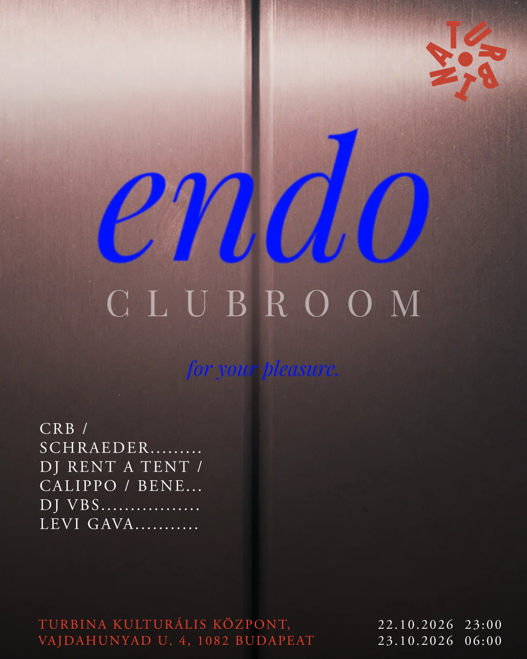 endo clubroom - Turbina at Turbina flyer