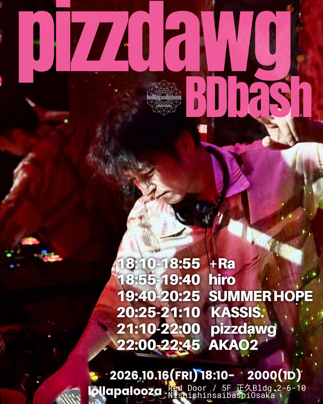 5th Anniversary Party 14 - Pizzdawg Bdbash at Djbar Lollapalooza flyer