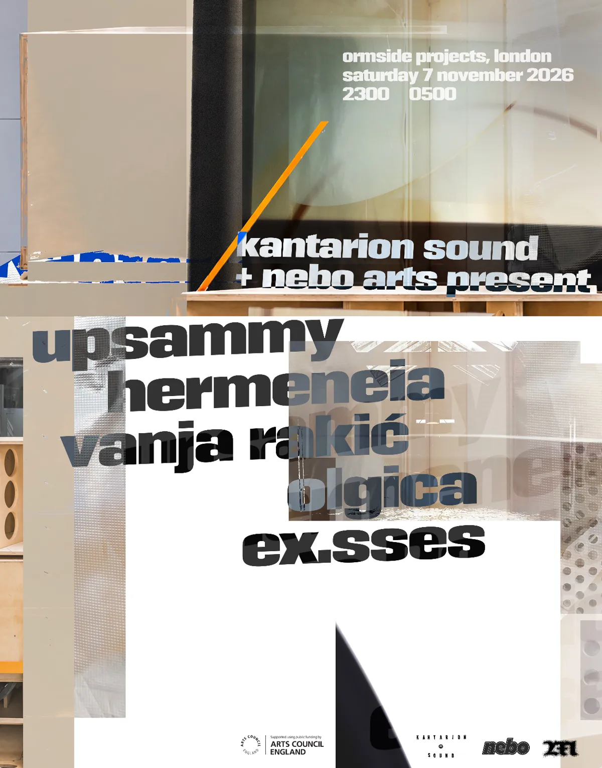 upsammy, Hermeneia, Vanja Rakić, Olgica, ex.sses -  Kantarion Sound & Nebo Arts at Ormside Projects flyer