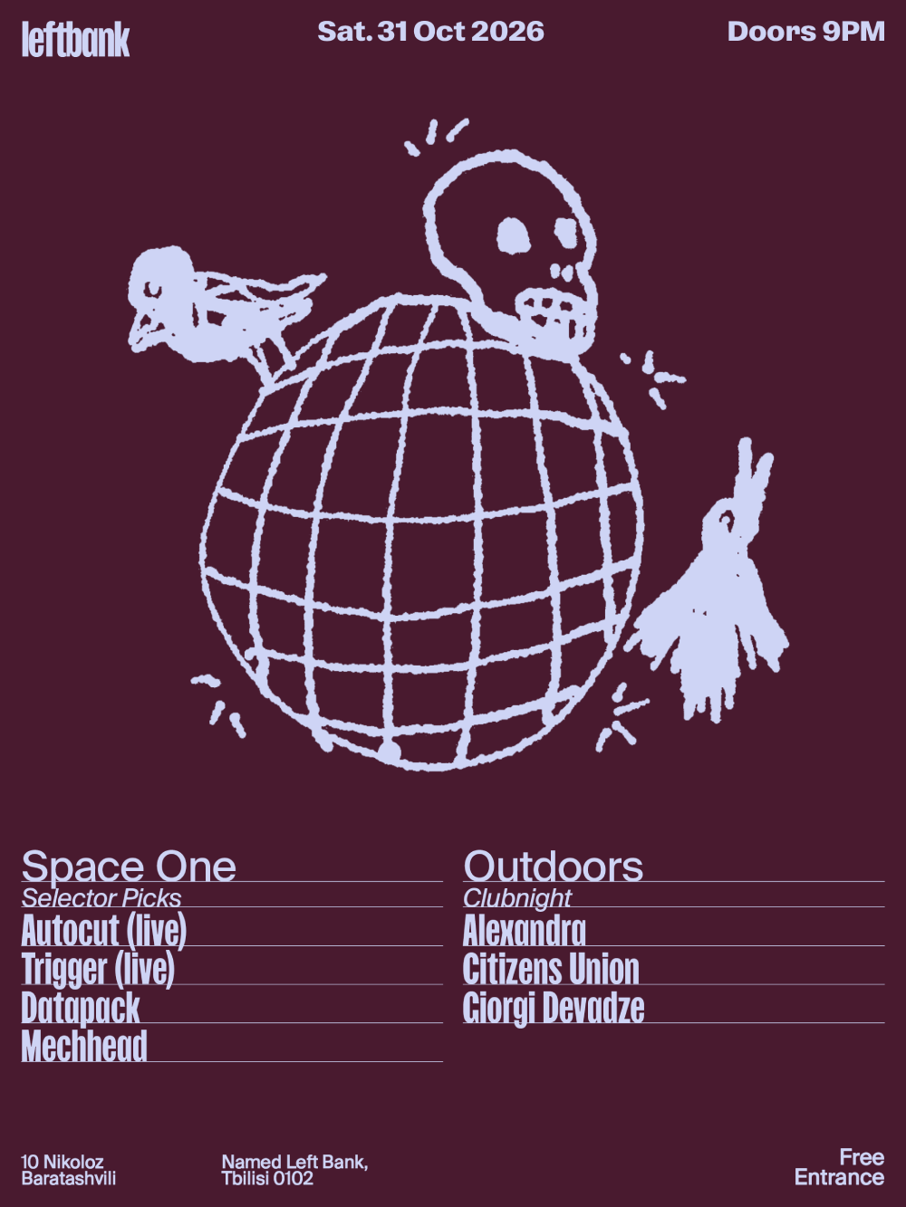 Halloween: Alexandra • Citizens Union • Giorgi Devadze • Autöcut (live) • Trigger (live) at Left Bank flyer