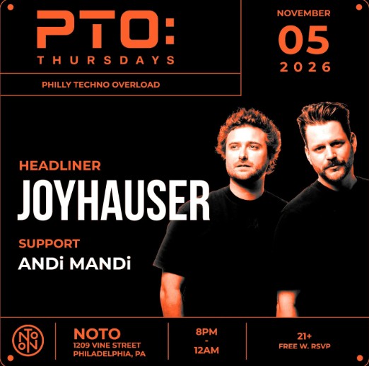 PTO Thursdays: Joyhauser at NOTO Philadelphia flyer