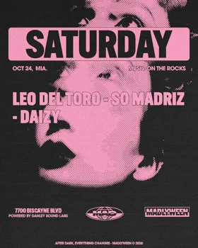 MUSIC ON THE ROCKS: Leo Del Toro / SO MADRIZ / Daizy at Mad Radio Miami flyer