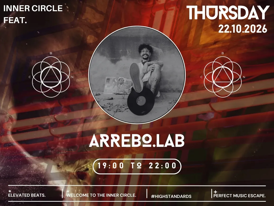 Inner Circle feat. Arrebo.Lab at Círculo flyer