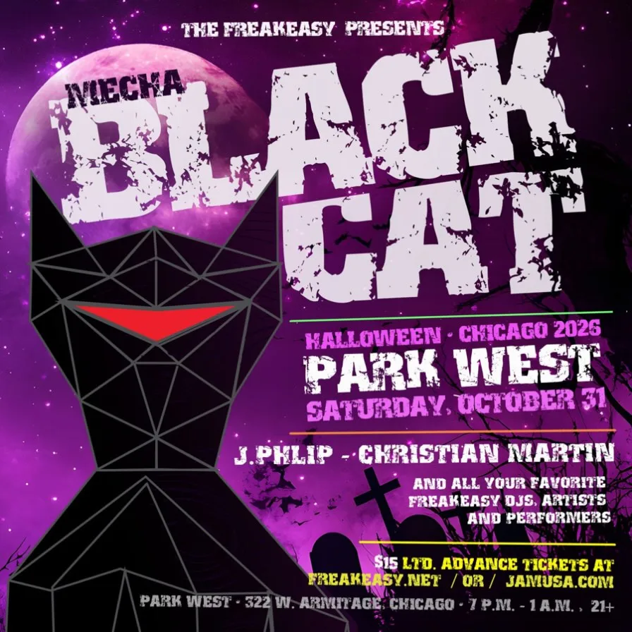 The Freakeasy Presents: Mecha Black Cat at Park West flyer