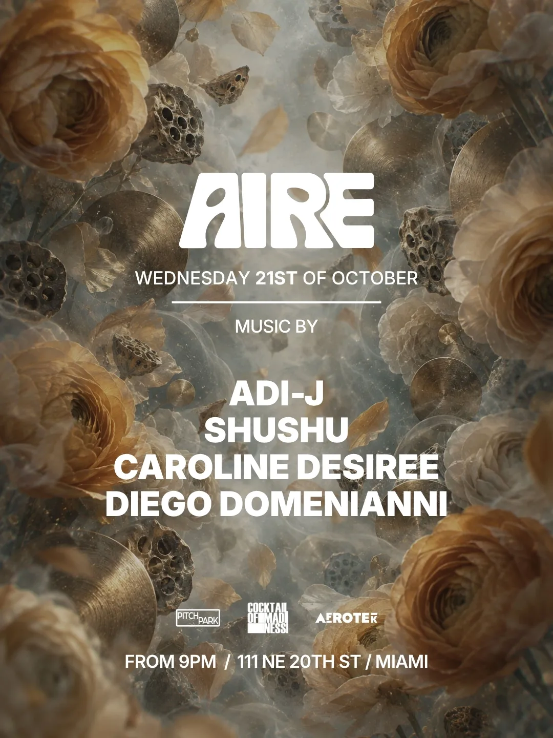 ADI J, Shushu, Caroline Desiree, Diego Domenianni at Aire Miami flyer