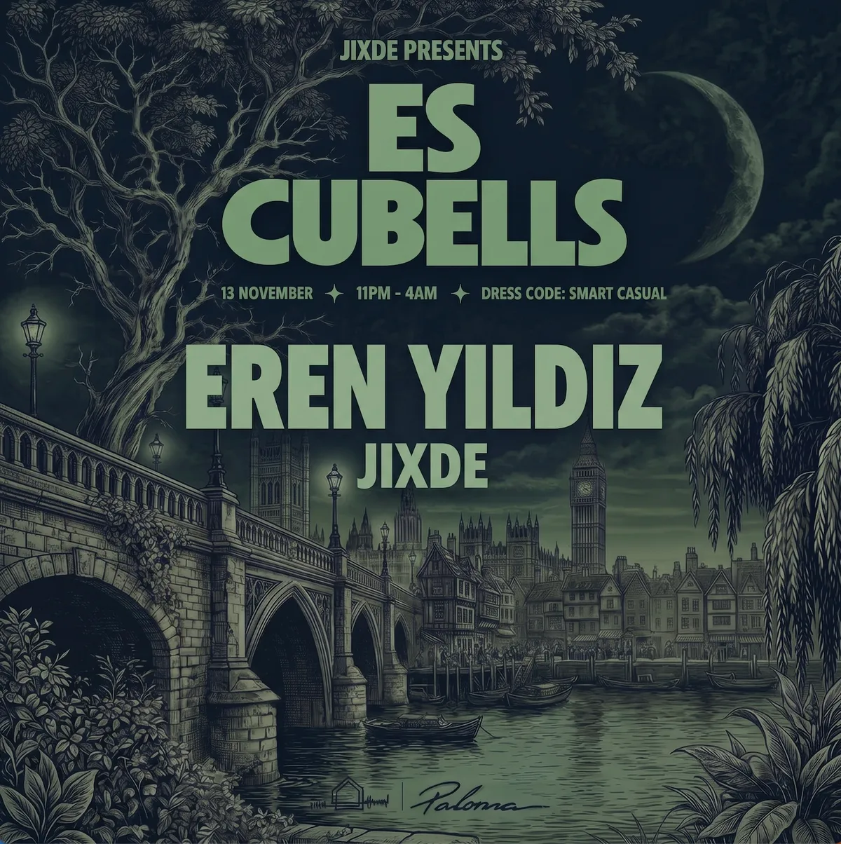 JIXDE PRESENTS ES CUBELLS #2 at Paloma Chelsea flyer
