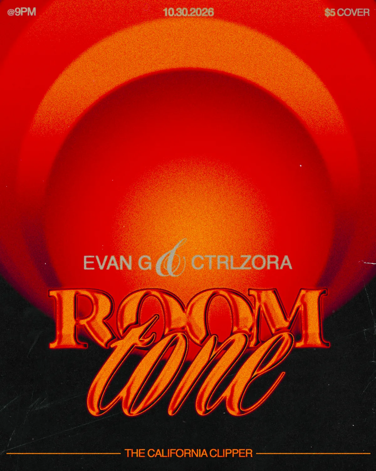 Room Tone: CTRLZORA & Evan G at The California Clipper flyer