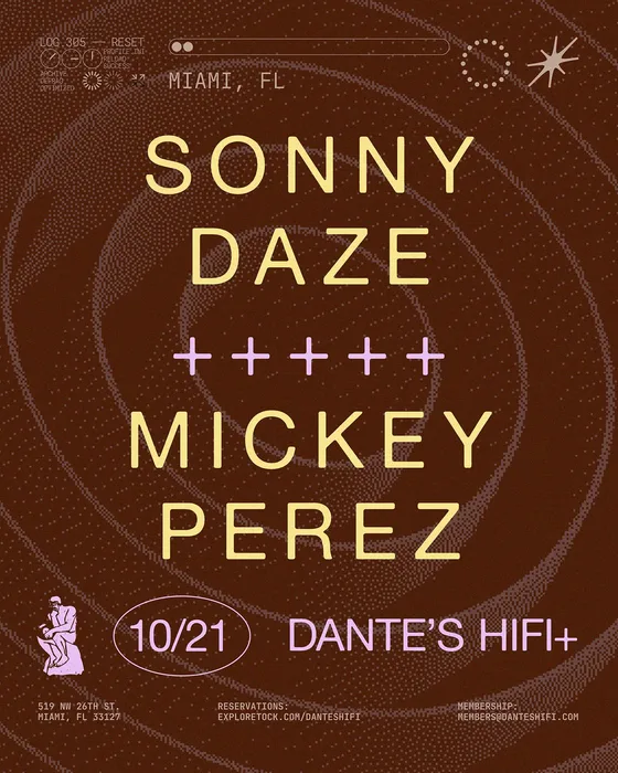 Sonny Daze + Mickey Perez at Dante's HiFi flyer