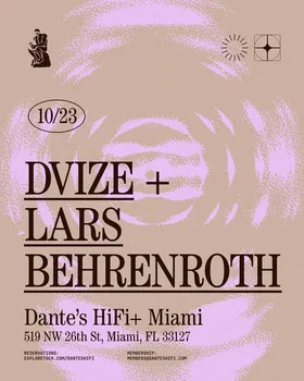 Lars Behrenroth + Dvize at Dante's HiFi flyer