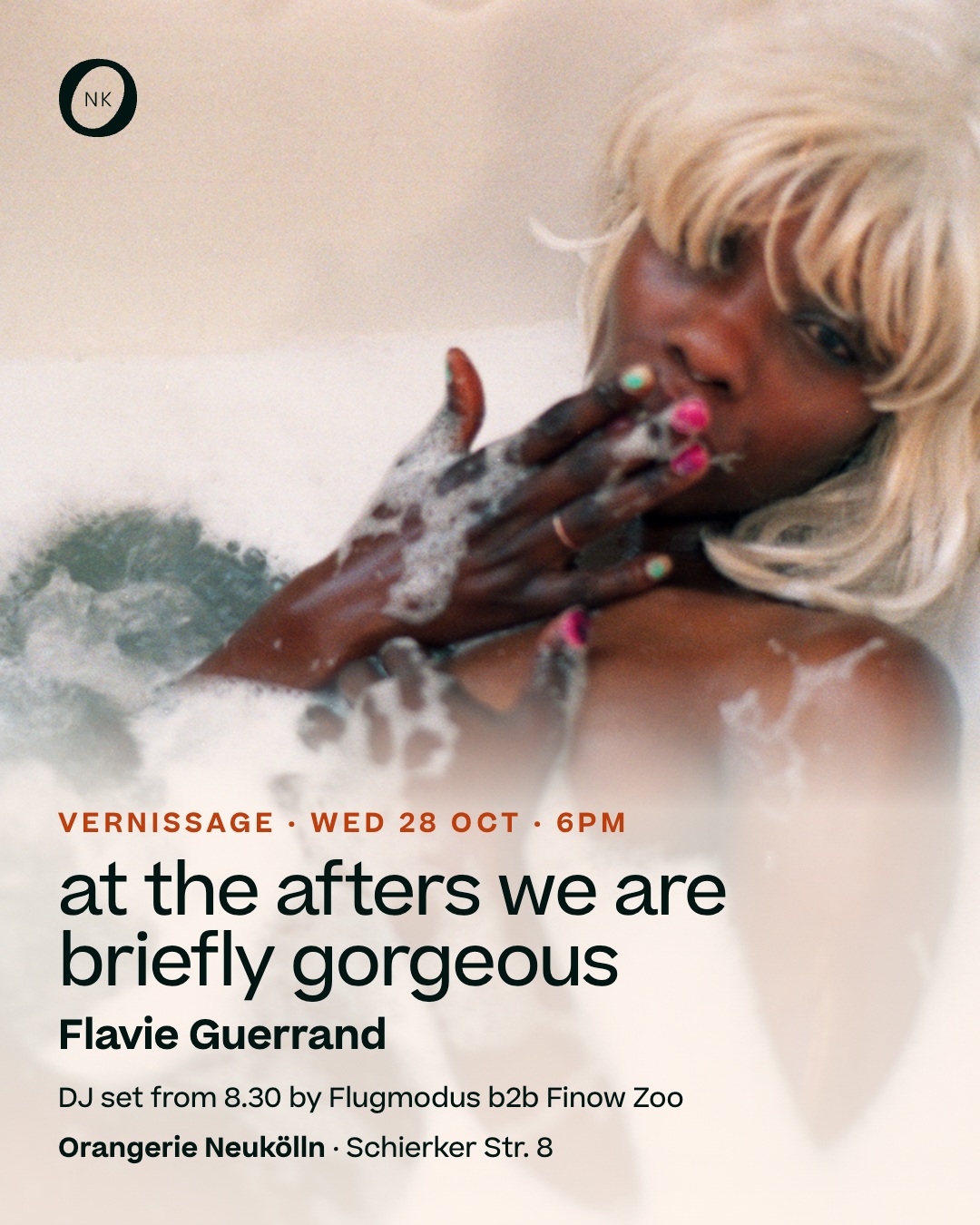 at the afters we are briefly gorgeous at Orangerie Neukölln flyer