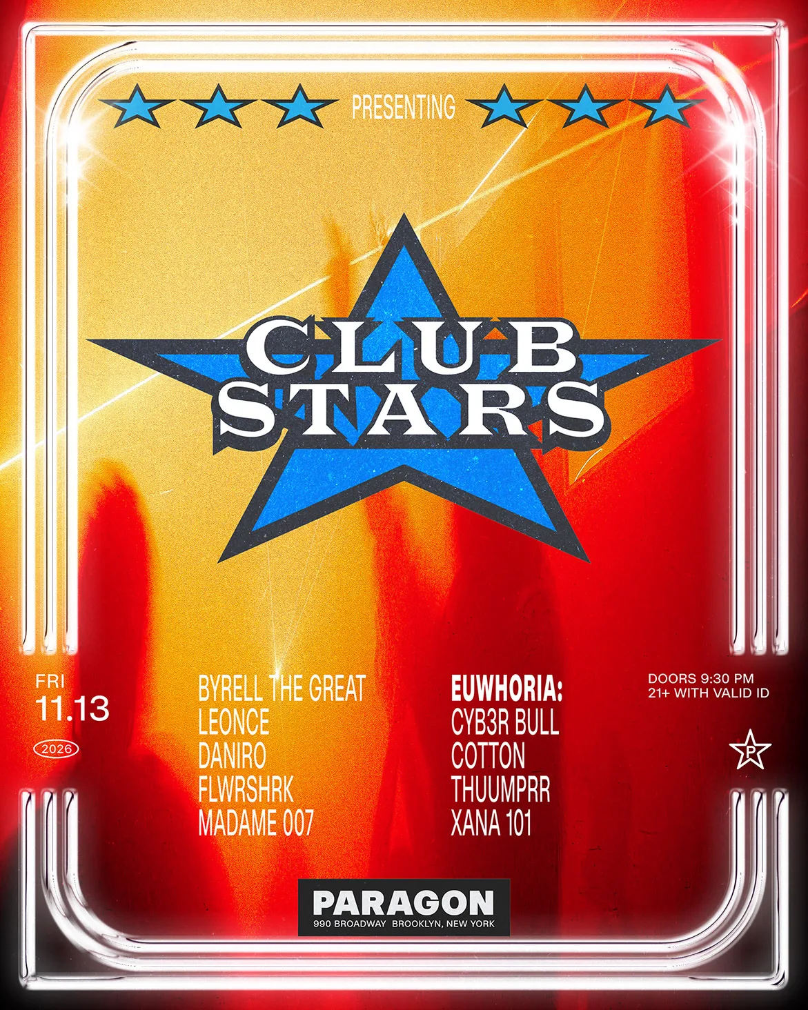 Club Stars: Byrell The Great, Leonce, Daniro, FLWRSHRK, Madam 007 + Euwhoria at Paragon flyer