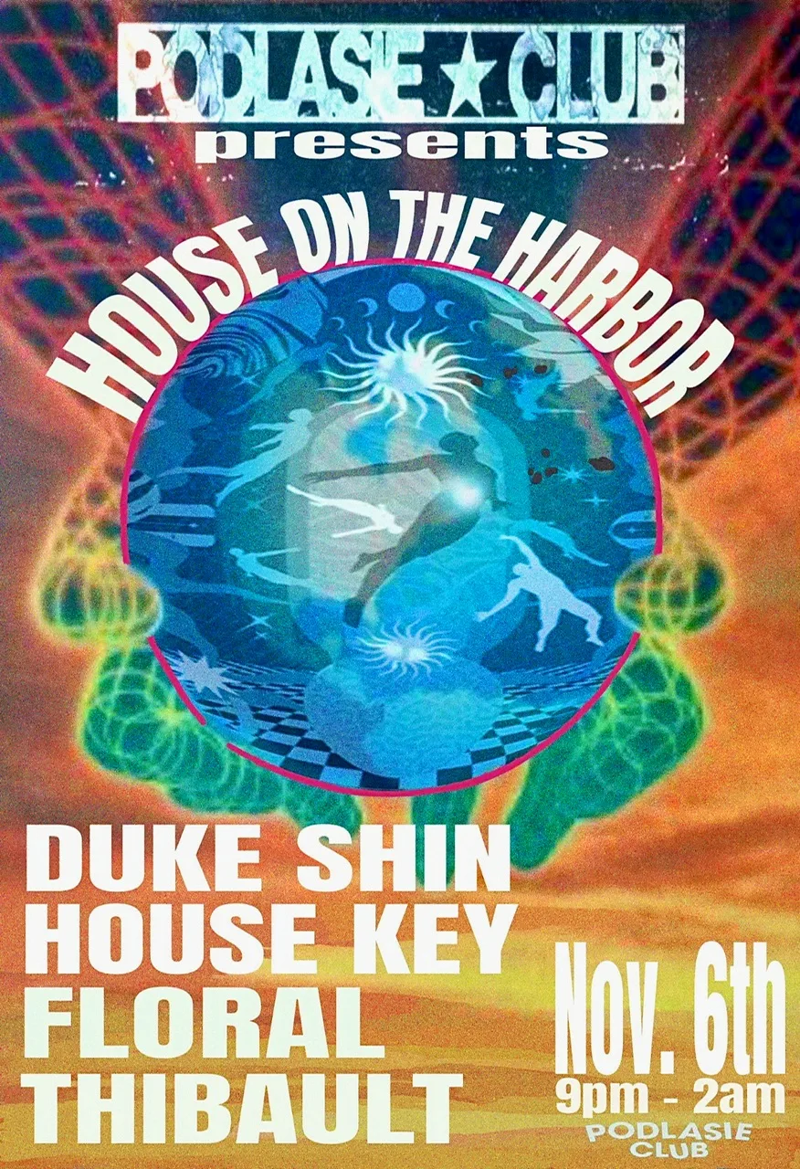 HOUSE ON THE HARBOR at Podlasie Club flyer