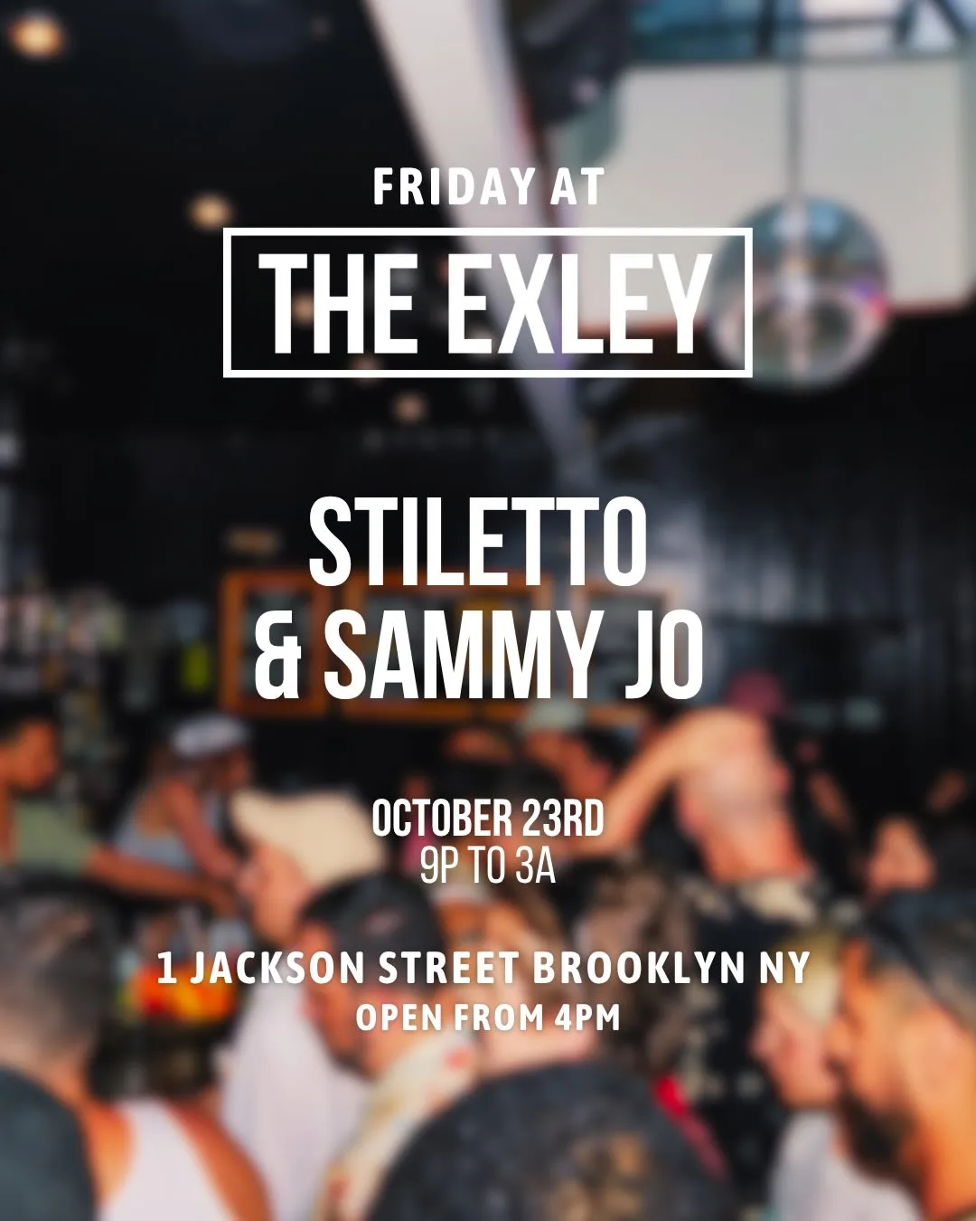 The Exley Friday Night w/ Stiletto & Sammy Jo at The Exley flyer