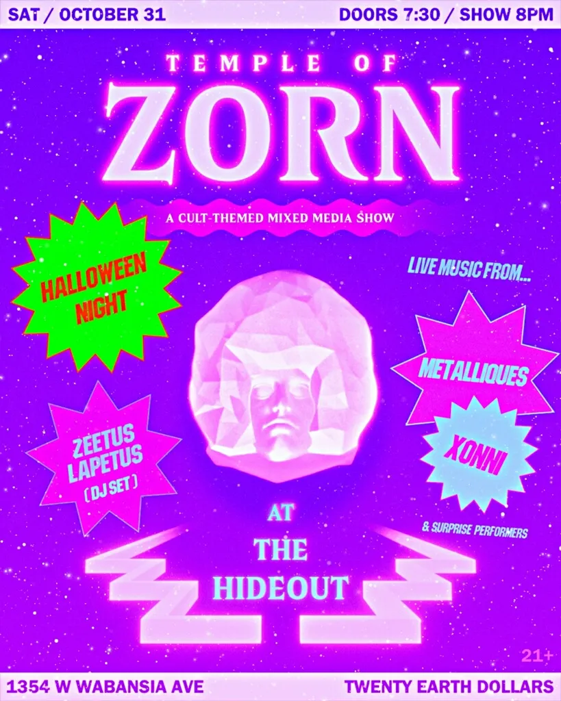 Temple of Zorn: (A Cult-Themed Multimedia Event) at The Hideout flyer
