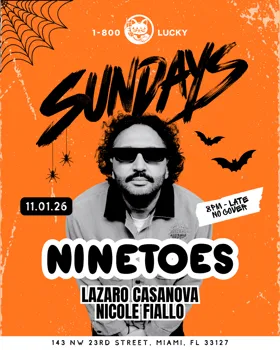 Sundays: Ninetoes (Halloween Weekend) at 1-800-Lucky flyer