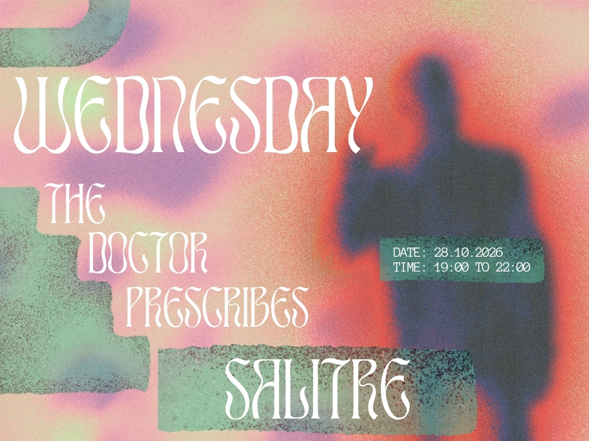 Wednesday's Prescription - Salitre at Dr. Dou Social Club flyer