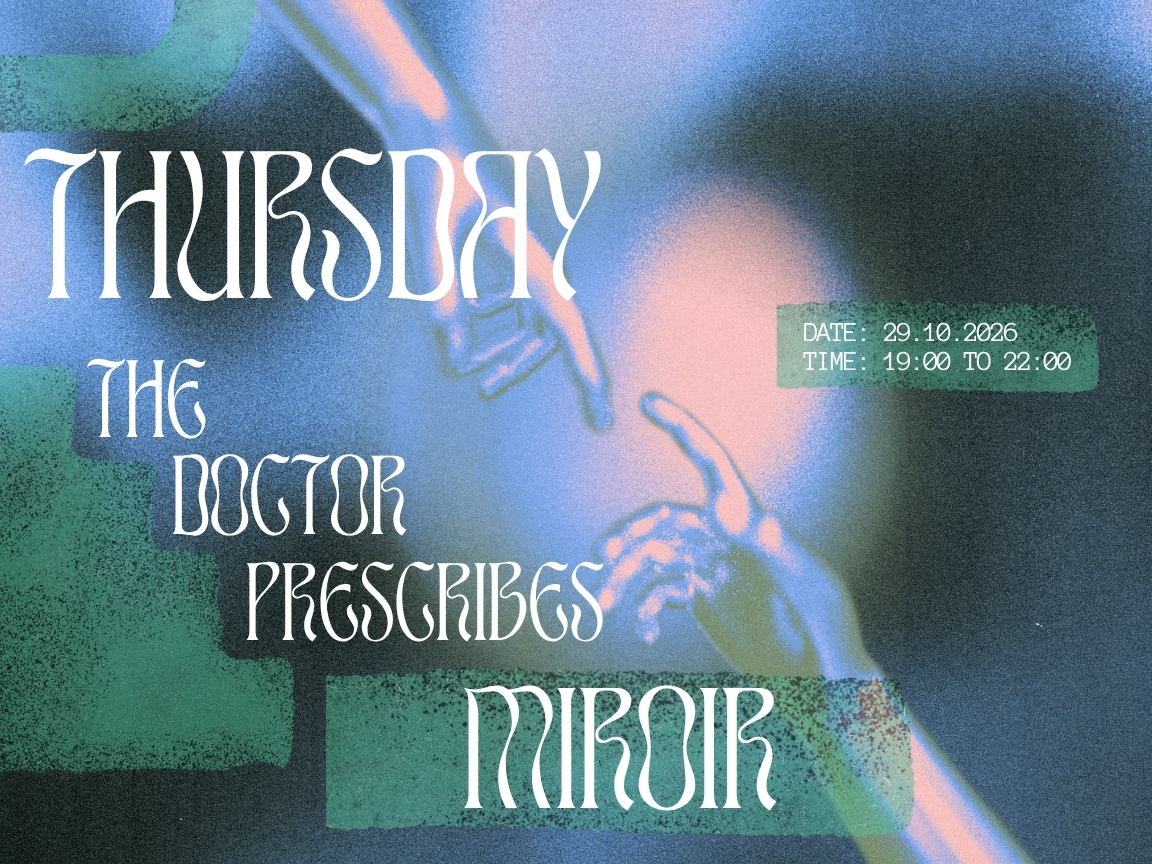 Thursday's Prescription - Miroir at Dr. Dou Social Club flyer