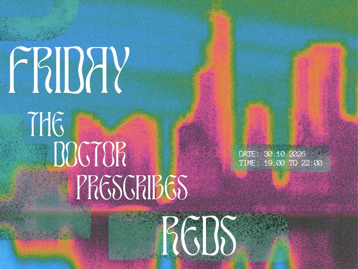 Friday's Prescription - Reds at Dr. Dou Social Club flyer