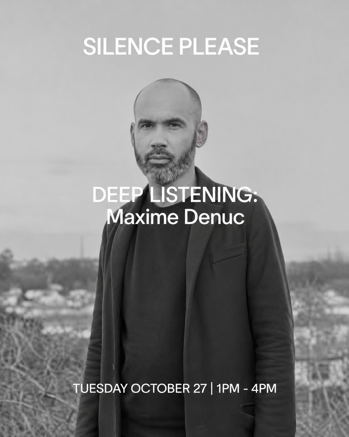 Deep Listening: Maxime Denuc at Silence Please flyer