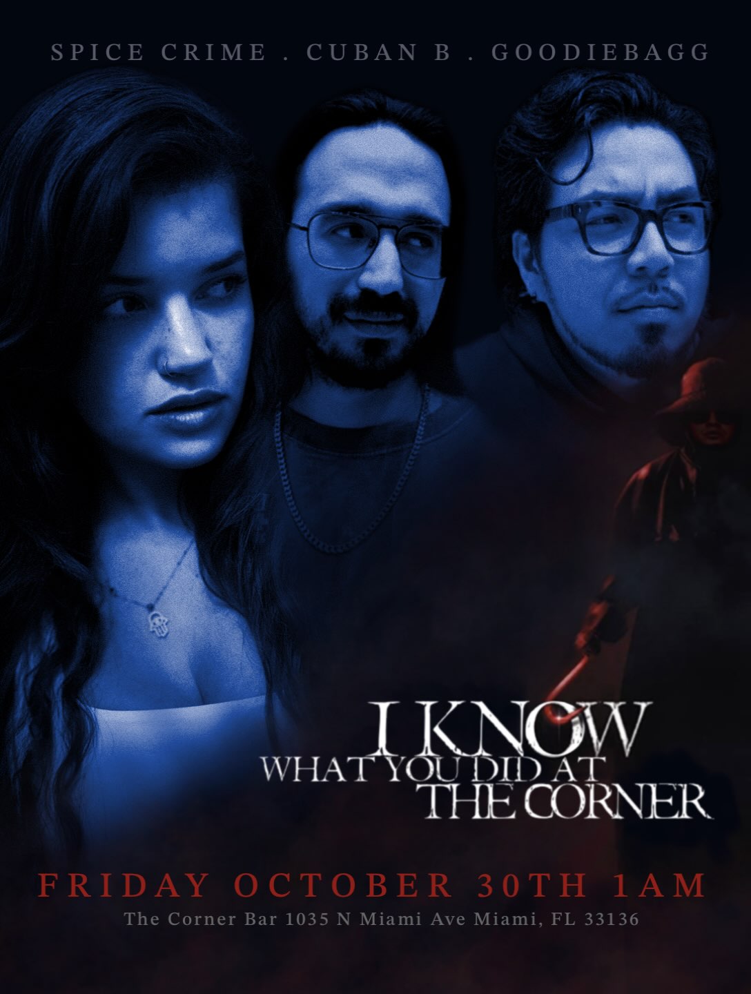 KNOW WHAT YOU DID AT THE CORNER at The Corner flyer