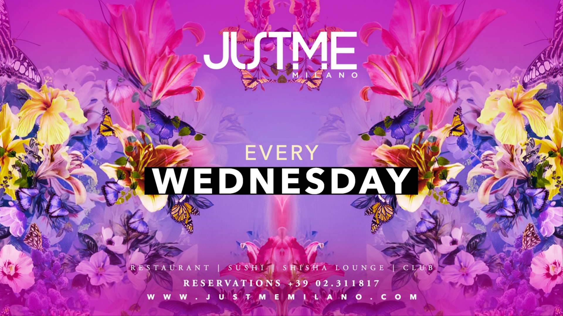 Wednesday Night at Justme Milano - Restaurant & Club flyer
