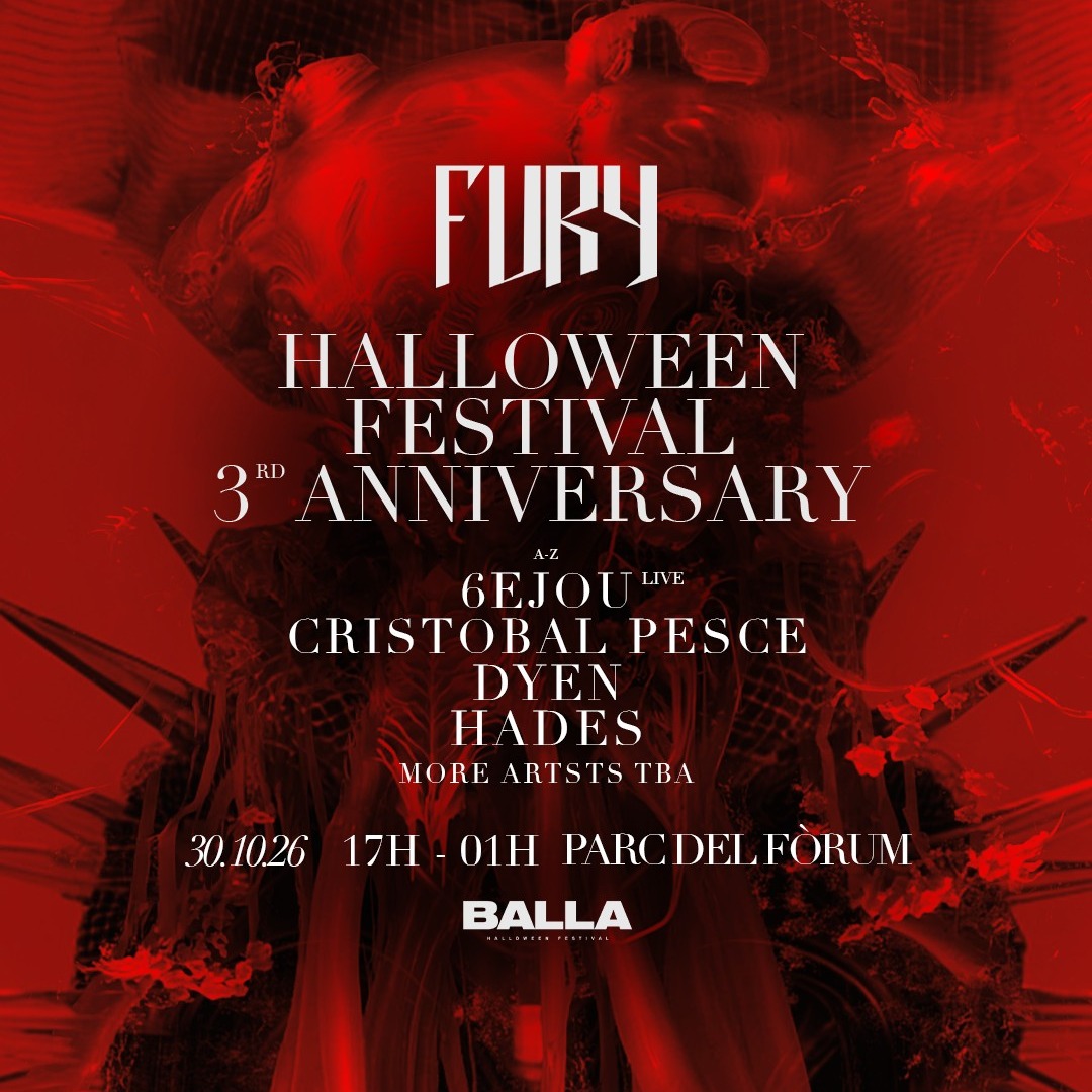 Fury 3rd Anniversary x Halloween [Balla Barcelona Festival] at Parc del Fòrum flyer