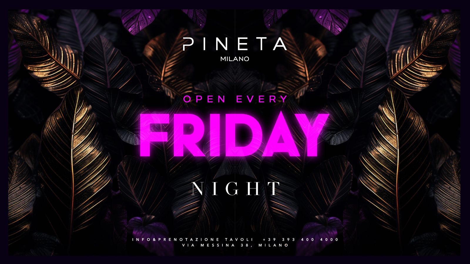 Friday Night at Pineta Milano flyer