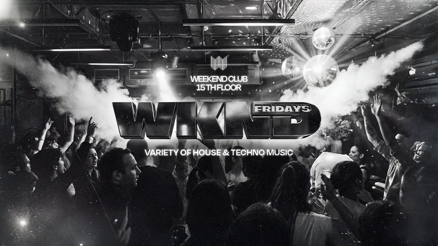 WKND X DON'T TELL ANYONE at House of Weekend flyer