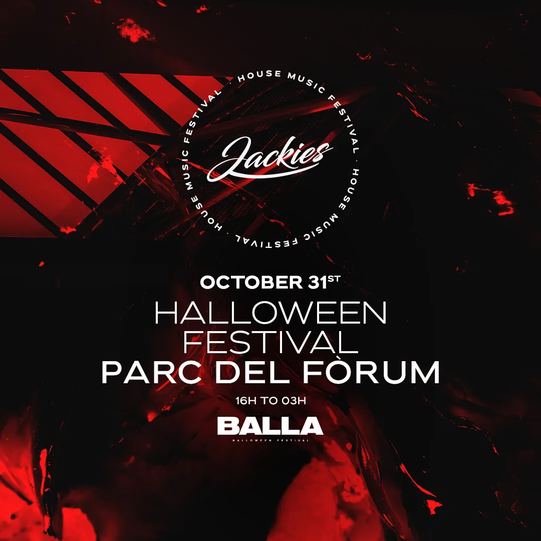 Jackies Open Air Halloween [Balla Barcelona Festival] at Parc del Fòrum flyer