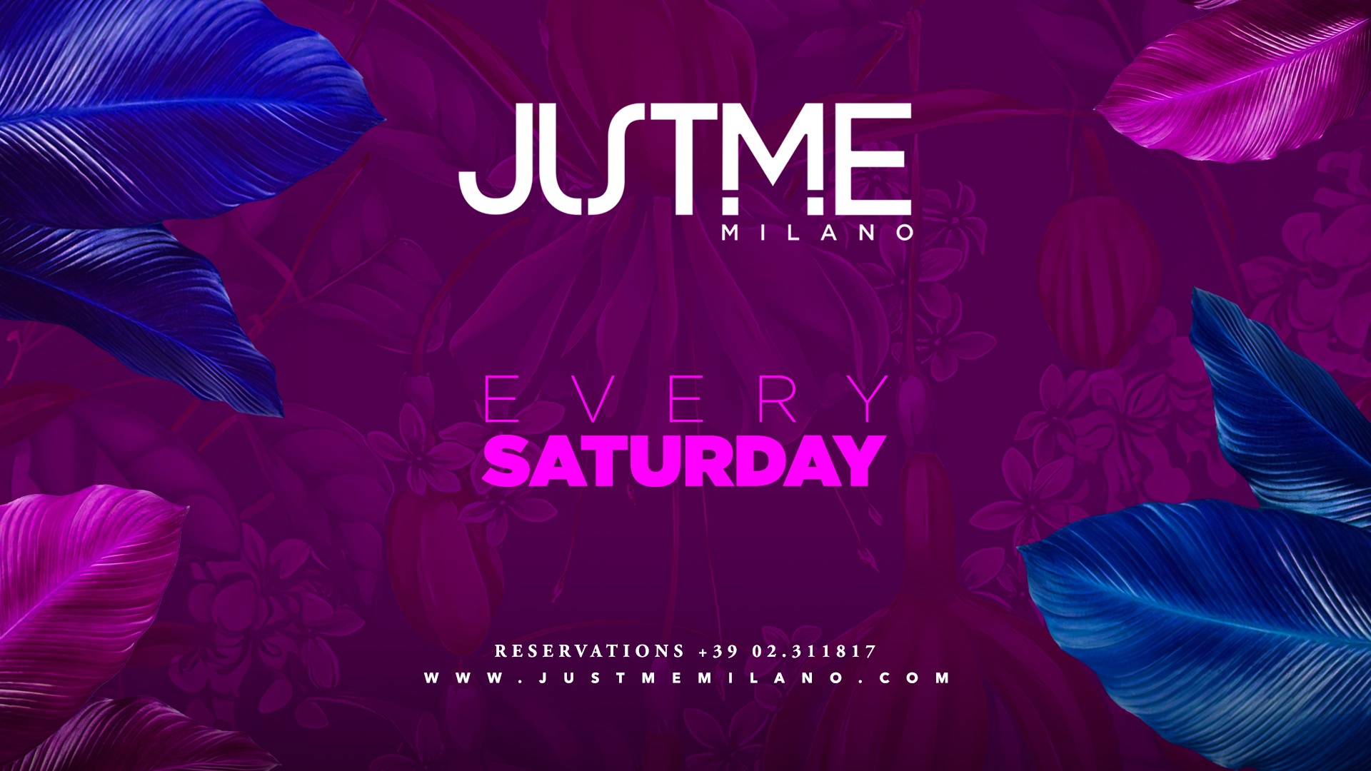 Saturday Night at Justme Milano - Restaurant & Club flyer