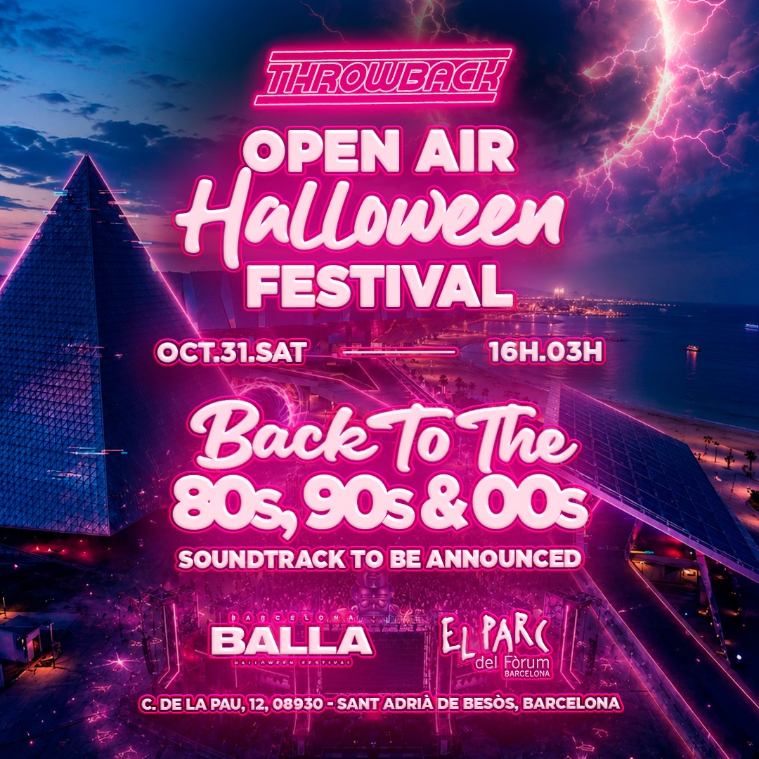 Throwback Open Air Halloween [Balla Barcelona Festival] at Parc del Fòrum flyer