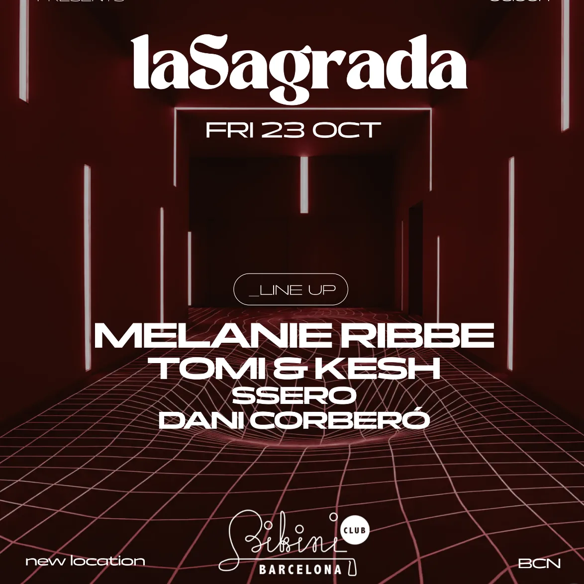Tunnel & laSagrada pres. Melanie Ribbe & more at Sala Bikini Barcelona flyer